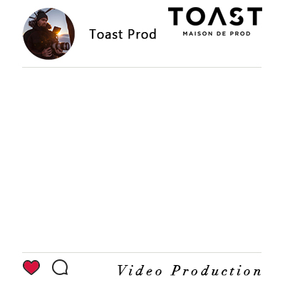 Toast - Production Vidéo