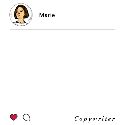 Marie - Copywriter